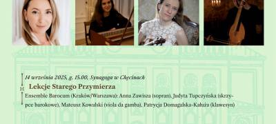 Koncert EARLY MUSIC FESTIVAL –Świętokrzyskie Dni Muzyki Dawnej im. Wincentego z Kielc w Centrum Pamięci Kultury Żydowskiej w Chęcinach
