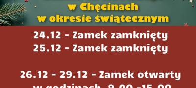 Godziny otwarcia Zamku Królewskiego w Chęcinach w okresie świątecznym
