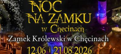 Noc na Zamku w Chęcinach