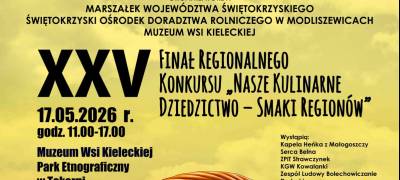 XXV FINAŁ REGIONALNEGO KINKURSU "NASZE KULINARNE DZIEDZICTWO" - SMAKI REGIONÓW